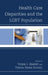 Health Care Disparities and the LGBT Population by Vickie L. Harvey, Teresa Heinz Housel, Gary L. Kreps