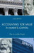 Accounting for Value in Marx's Capital: The Invisible Hand by Robert Bryer