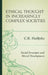 Ethical Thought in Increasingly Complex Societies: Social Structure and Moral Development by C. R. Hallpike