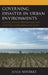 Governing Disaster in Urban Environments: Climate Change Preparation and Adaption after Hurricane Sandy by Julia Nevárez