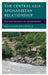 Central Asia-Afghanistan Relationship: From Soviet Intervention to the Silk Road Initiatives by Marlene Laruelle