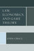 Law, Economics, and Game Theory by John Cirace