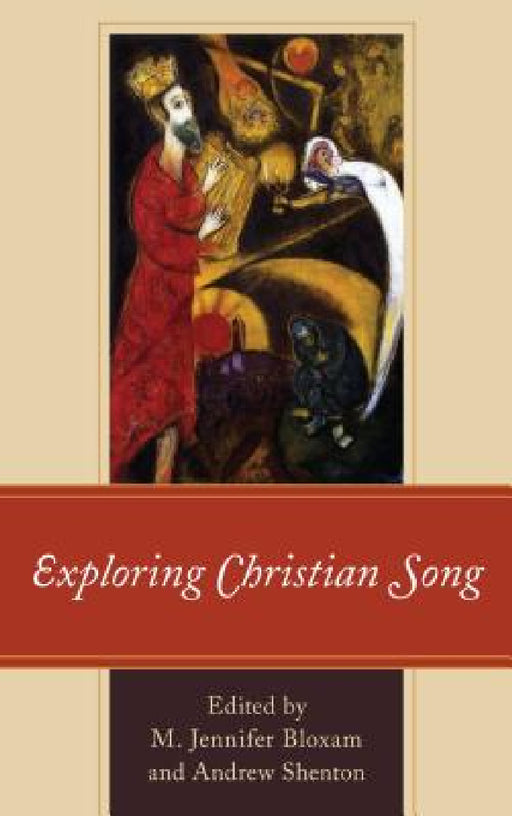 Exploring Christian Song by M. Jennifer Bloxam, Andrew Shenton, M. Jennifer Bloxam