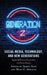 Social Media, Technology, and New Generations: Digital Millennial Generation and Generation Z by Ahmet Atay