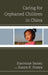 Caring for Orphaned Children in China by Shang Xiaoyuan, Karen R. Fisher