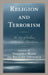 Religion and Terrorism: The Use of Violence in Abrahamic Monotheism by Veronica Ward, Richard Sherlock, Gideon Aran