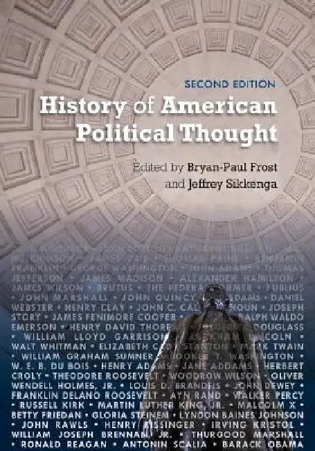 History of American Political Thought by Bryan-Paul Frost