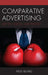 Comparative Advertising: History, Theory, and Practice by Fred Beard