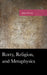 Rorty, Religion, and Metaphysics by John Owens