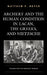 Archery and the Human Condition in Lacan, the Greeks, and Nietzsche: The Bow with the Greatest Tension by Matthew P. Meyer