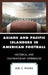 Asians and Pacific Islanders in American Football: Historical and Contemporary Experiences by Joel S. Franks