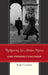 Refiguring Les Années Noires: Literary Representations of the Nazi Occupation by Kathy Comfort