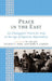 Peace in the East: An Chunggun's Vision for Asia in the Age of Japanese Imperialism by Yi Tae-Jin, Eugene Y. Park, Kirk W. Larsen