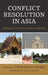 Conflict Resolution in Asia: Mediation and Other Cultural Models by Stephanie P. Stobbe