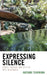 Expressing Silence: Where Language and Culture Meet in Japanese by Natsuko Tsujimura