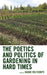 Poetics and Politics of Gardening in Hard Times by Naomi Milthorpe