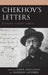 Chekhov's Letters: Biography, Context, Poetics by Carol Apollonio, Radislav Lapushin, Carol Apollonio