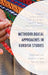 Methodological Approaches in Kurdish Studies: Theoretical and Practical Insights from the Field by Bahar Baser, Mari Toivanen, Begum Zorlu