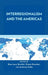 Interregionalism and the Americas by Gardini Gian Luca