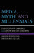 Media, Myth, and Millennials: Critical Perspectives on Race and Culture by Loren Saxton Coleman, Christopher Campbell, Robert D. Byrd