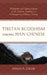 Tibetan Buddhism Among Han Chinese: Mediation and Superscription of the Tibetan Tradition in Contemporary Chinese Society by Joshua Esler
