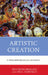 Artistic Creation: A Phenomenological Account by Jeff Mitscherling