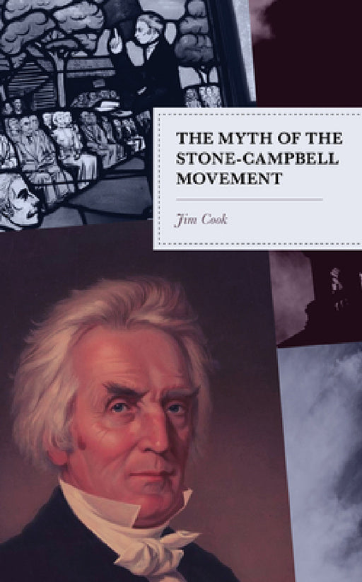 Myth of the Stone-Campbell Movement by Jim Cook