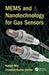 Mems and Nanotechnology for Gas Sensors by Sunipa Roy