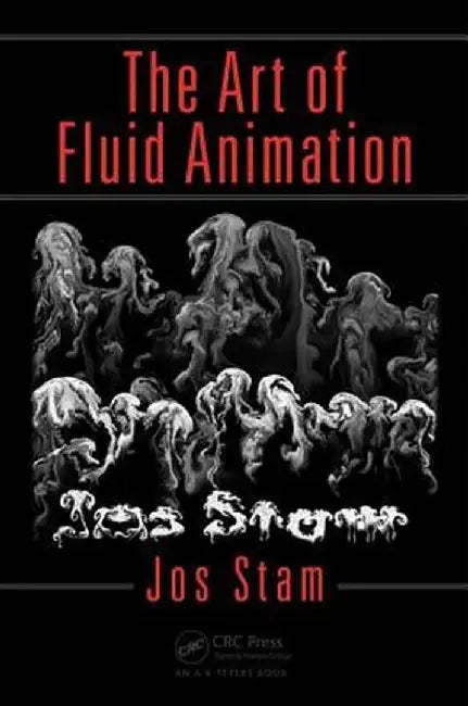 The Art of Fluid Animation by Jos Stam
