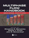 Multiphase Flow Handbook by Efstathios Michaelides