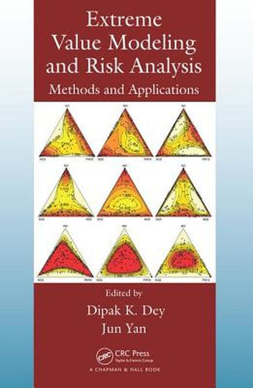 Extreme Value Modeling And Risk Analysis: Methods and Applications by Jun Yan