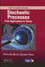 Stochastic Processes: From Applications to Theory by Pierre Del Moral