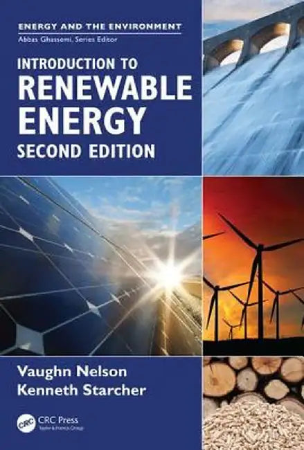 Introduction to Renewable Energy by Vaughn C. Nelson
