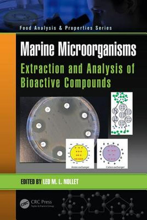 Marine Microorganisms: Extraction and Analysis of Bioactive Compounds by Leo M.L. Nollet