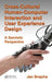 Cross-Cultural Human-Computer Interaction and User Experience Design: A Semiotic Perspective by Jan Brejcha