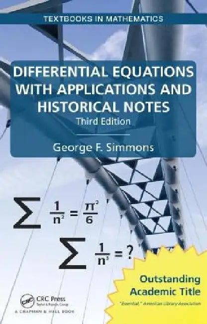 Differential Equations with Applications and Historical Notes, Third Edition by George F. Simmons