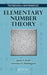 Elementary Number Theory by James S. Kraft