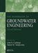The Handbook of Groundwater Engineering by John H. Cushman