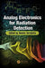 Analog Electronics for Radiation Detection by Renato Turchetta