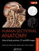 Human Sectional Anatomy: Atlas of Body Sections, CT and MRI Images by Adrian K. Dixon