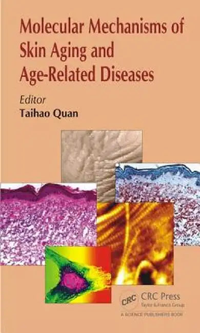 Molecular Mechanisms of Skin Aging and Age-Related Diseases by Taihao Quan