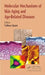 Molecular Mechanisms of Skin Aging and Age-Related Diseases by Taihao Quan