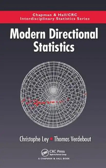 Modern Directional Statistics by Christophe Ley