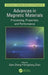 Advances in Magnetic Materials: Processing, Properties, and Performance by Sam Zhang