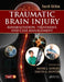 Traumatic Brain Injury: Rehabilitation, Treatment, And Case Management by Mark J. Ashley