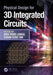 Physical Design For 3D Integrated Circuits by Chuan Seng Tan