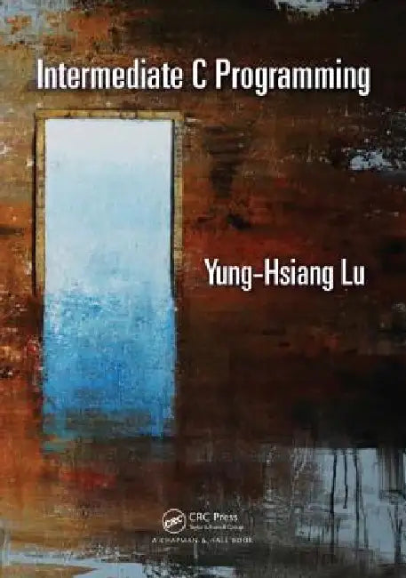 Intermediate C Programming by Yung-Hsiang Lu