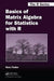 Basics of Matrix Algebra for Statistics with R by Nick Fieller