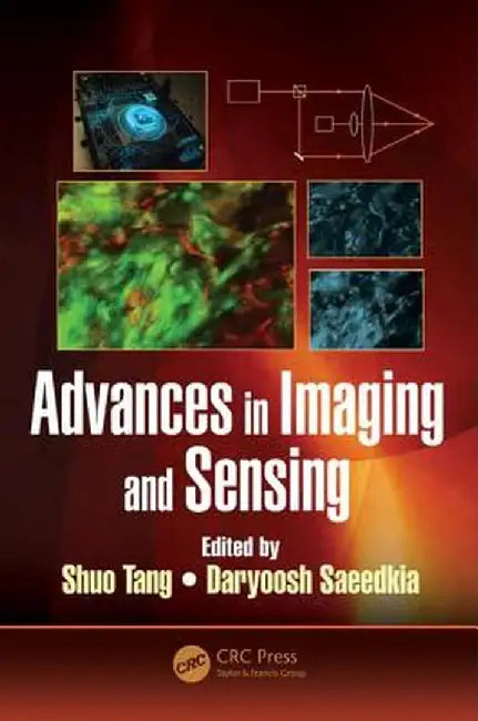 Advances in Imaging and Sensing by Shuo Tang