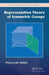Representation Theory of Symmetric Groups by Pierre-Loic Meliot
